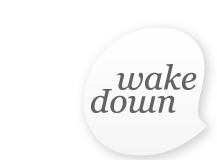 wake down